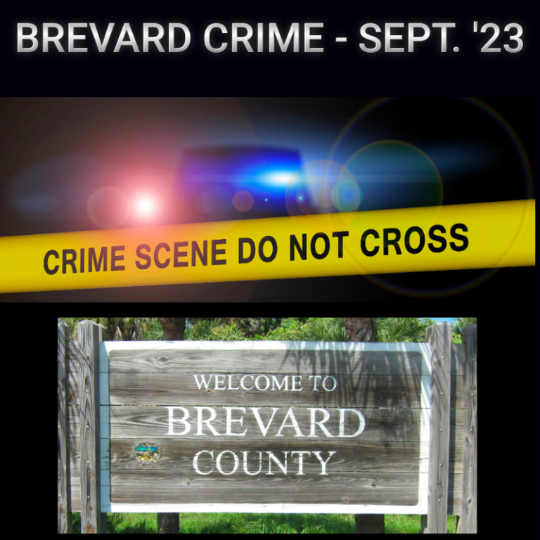 Brevard County Arrests and Crime News Sept. 2023 Update